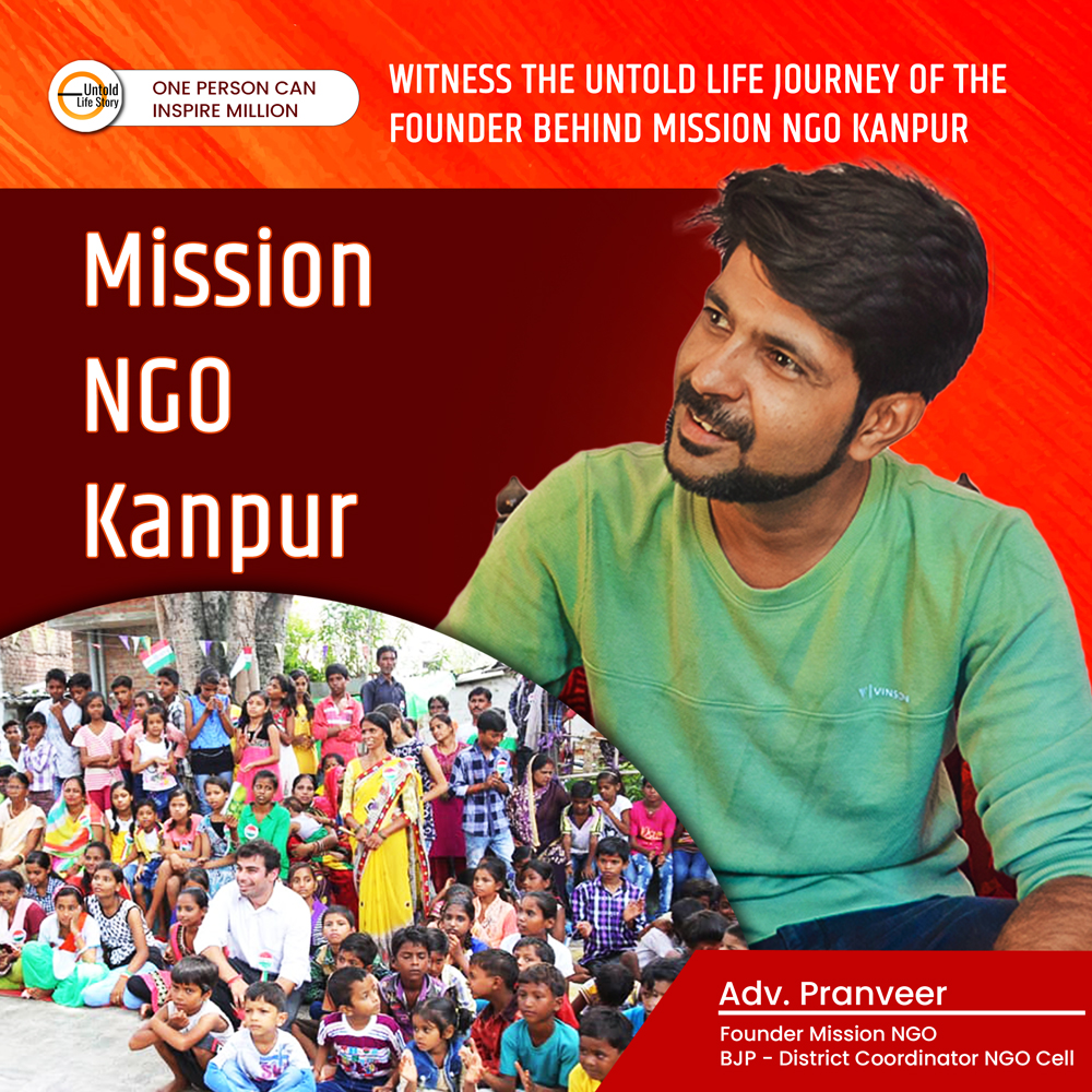 Untold Life Story of Founder of Mission NGO kanpur